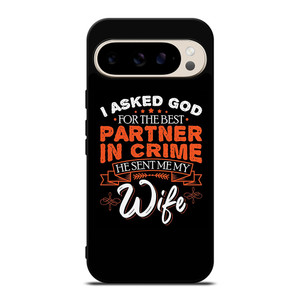 PARTNER IN CRIME WIFE Google Pixel 9 Pro Case Cover