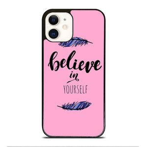 BELIEVE IN YOURSELF INSPIRATION iPhone 12 Case Cover BELIEVE IN YOURSELF INSPIRATION iPhone 12 Case Cover