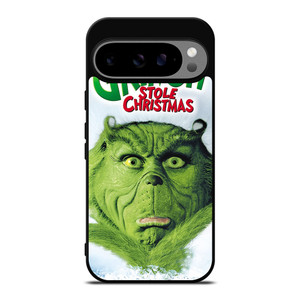GRINCH STOLE CHRISTMAS 1 Google Pixel 9 Pro XL Case Cover