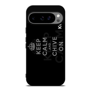 KEEP CALM AND CHIVE ON 7 Google Pixel 9 Pro XL Case Cover