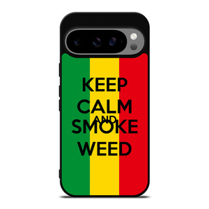 KEEP CALM AND SMOKE WEED 2 Google Pixel 9 Pro XL Case Cover
