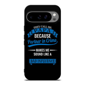 PARTNER IN CRIME PAPA Google Pixel 9 Pro XL Case Cover
