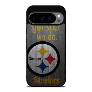 PITTSBURGH STEELERS GOT SIX Google Pixel 9 Pro XL Case Cover
