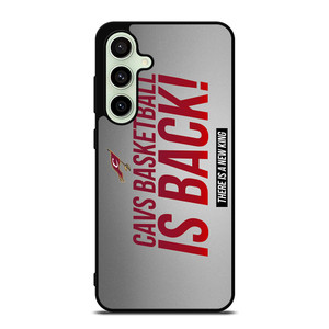 CLEVELAND CAVALIERS IS BACK Samsung Galaxy S24 FE Case Cover