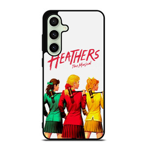 HEATHERS BROADWAY MUSICAL Samsung Galaxy S24 FE Case Cover
