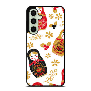 MATRYOSHKA RUSSIAN NESTING DOLLS Samsung Galaxy S24 FE Case Cover