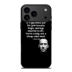 NICOLAS CAGE QUOTE iPhone 17 Pro Max Case Cover NICOLAS CAGE QUOTE iPhone 17 Pro Max Case Cover