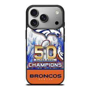 DENVER BRONCOS CHAMPIONS iPhone 17 Pro Case Cover