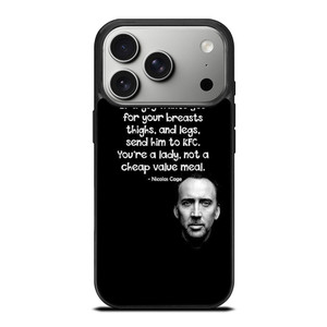 NICOLAS CAGE QUOTE iPhone 17 Pro Case Cover NICOLAS CAGE QUOTE iPhone 17 Pro Case Cover