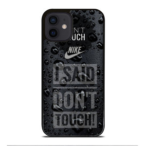 NIKE DON'T TOUCH MY PHONE iPhone 12 Mini Case Cover