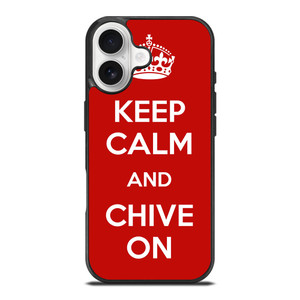 KEEP CALM AND CHIVE ON 4 iPhone 17 Case Cover