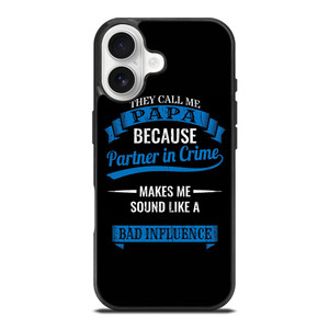 PARTNER IN CRIME PAPA iPhone 17 Case Cover