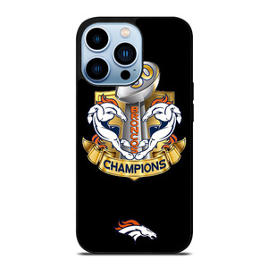 DENVER BRONCOS CHAMP iPhone 13 Pro Max Case Cover