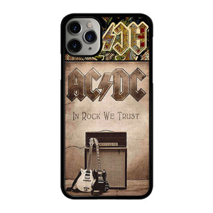 ACDC ROCK WE TRUST iPhone 11 Pro Max Case Cover