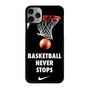 BASKETBALL NEVER STOPS 2 iPhone 11 Pro Max Case Cover BASKETBALL NEVER STOPS 2 iPhone 11 Pro Max Case Cover