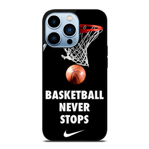 BASKETBALL NEVER STOPS 2 iPhone 13 Pro Max Case Cover BASKETBALL NEVER STOPS 2 iPhone 13 Pro Max Case Cover