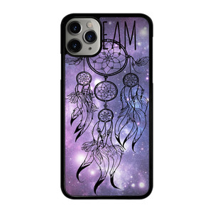 DREAM CATCHER DREAM iPhone 11 Pro Max Case Cover