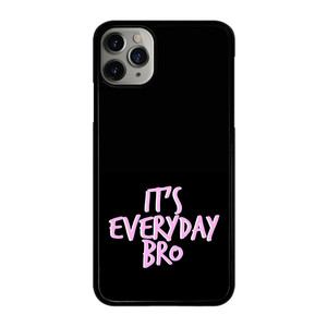 IT'S EVERYDAY BRO JAKE PAUL 3 iPhone 11 Pro Max Case Cover
