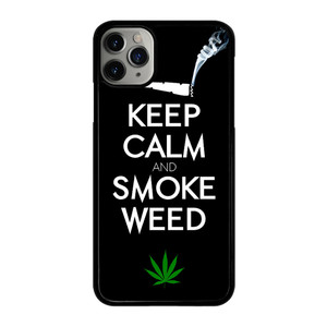 KEEP CALM AND SMOKE WEED 1 iPhone 11 Pro Max Case Cover KEEP CALM AND SMOKE WEED 1 iPhone 11 Pro Max Case Cover
