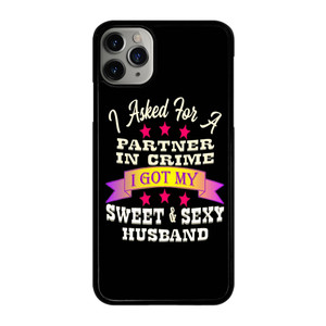 PARTNER IN CRIME HUSBAND iPhone 11 Pro Max Case Cover