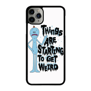 RICK AND MORTY GET WEIRD iPhone 11 Pro Max Case Cover