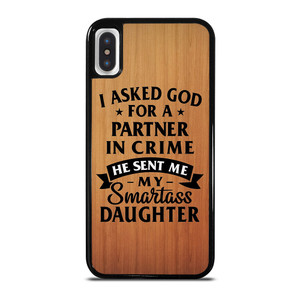 PARTNER IN CRIME DAUGHTER iPhone X / XS Case Cover