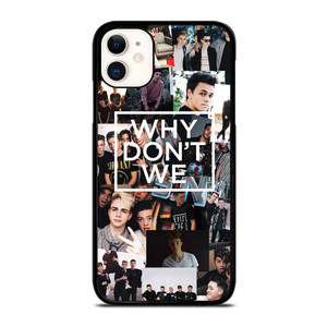 WHY DON'T WE ONLY iPhone 11 Case Cover WHY DON'T WE ONLY iPhone 11 Case Cover