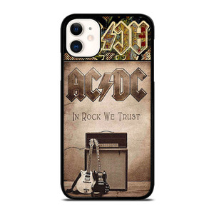 ACDC ROCK WE TRUST iPhone 11 Case Cover
