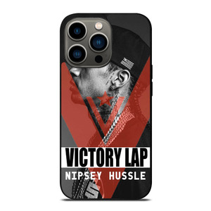 NIPSEY HUSSLE VICTORY LAP iPhone 13 Pro Case Cover NIPSEY HUSSLE VICTORY LAP iPhone 13 Pro Case Cover