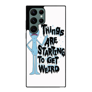 RICK AND MORTY GET WEIRD Samsung Galaxy S22 Ultra Case Cover RICK AND MORTY GET WEIRD Samsung Galaxy S22 Ultra Case Cover