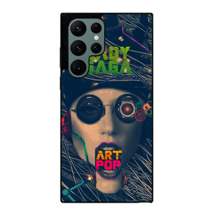 LADY GAGA ART POP 2 Samsung Galaxy S22 Ultra Case Cover LADY GAGA ART POP 2 Samsung Galaxy S22 Ultra Case Cover