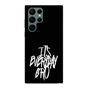 IT'S EVERYDAY BRO JAKE PAUL 1 Samsung Galaxy S22 Ultra Case Cover