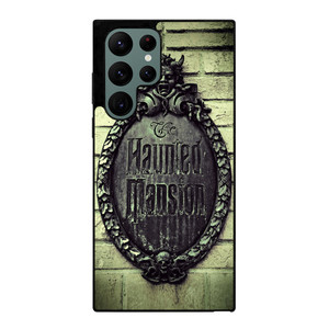 HAUNTED MANSION SIGN Samsung Galaxy S22 Ultra Case Cover HAUNTED MANSION SIGN Samsung Galaxy S22 Ultra Case Cover