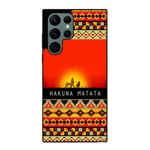 HAKUNA MATATA LION KING AZTEC 1 Samsung Galaxy S22 Ultra Case Cover