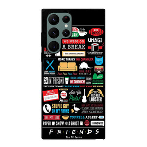 FRIENDS TV SERIES COLLAGE Samsung Galaxy S22 Ultra Case Cover