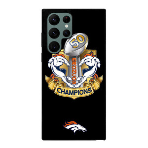 DENVER BRONCOS CHAMP Samsung Galaxy S22 Ultra Case Cover