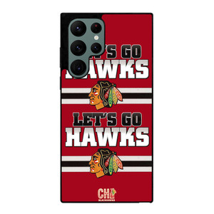 CHICAGO BLACKHAWKS LETS GO Samsung Galaxy S22 Ultra Case Cover