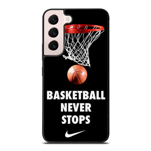 BASKETBALL NEVER STOPS 2 Samsung Galaxy S22 Plus Case Cover