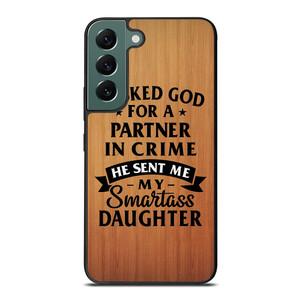 PARTNER IN CRIME DAUGHTER Samsung Galaxy S22 Case Cover PARTNER IN CRIME DAUGHTER Samsung Galaxy S22 Case Cover