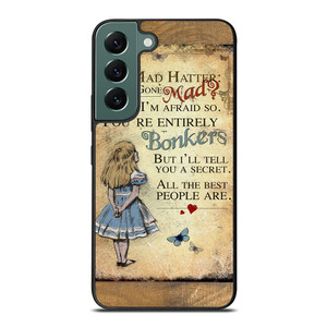 ALICE IN WONDERLAND BONKERS QUOTE Samsung Galaxy S22 Case Cover ALICE IN WONDERLAND BONKERS QUOTE Samsung Galaxy S22 Case Cover