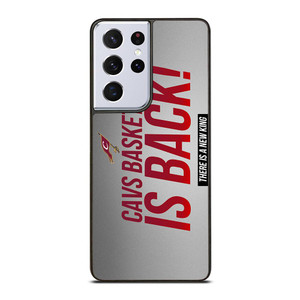 CLEVELAND CAVALIERS IS BACK Samsung Galaxy S21 Ultra Case Cover