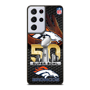 DENVER BRONCOS SUPER BOWL 50 Samsung Galaxy S21 Ultra Case Cover DENVER BRONCOS SUPER BOWL 50 Samsung Galaxy S21 Ultra Case Cover