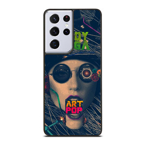 LADY GAGA ART POP 2 Samsung Galaxy S21 Ultra Case Cover LADY GAGA ART POP 2 Samsung Galaxy S21 Ultra Case Cover