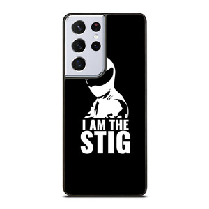 I AM THE STIG Samsung Galaxy S21 Ultra Case Cover