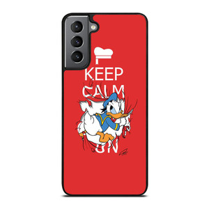 KEEP CALM DONALD DUCK Samsung Galaxy S21 Plus Case Cover