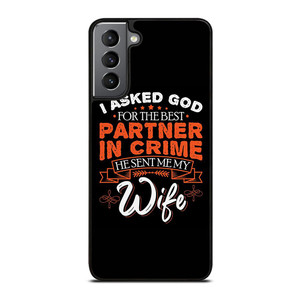 PARTNER IN CRIME WIFE Samsung Galaxy S21 Plus Case Cover PARTNER IN CRIME WIFE Samsung Galaxy S21 Plus Case Cover
