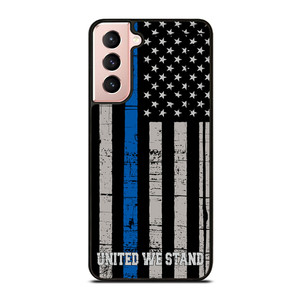 THIN BLUE LINE WE STAND Samsung Galaxy S21 Case Cover THIN BLUE LINE WE STAND Samsung Galaxy S21 Case Cover