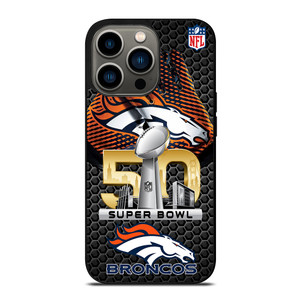 DENVER BRONCOS SUPER BOWL 50 iPhone 13 Pro Case Cover