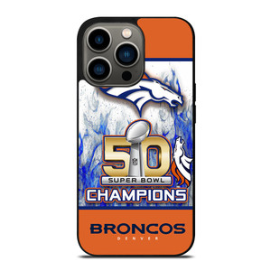 DENVER BRONCOS CHAMPIONS iPhone 13 Pro Case Cover
