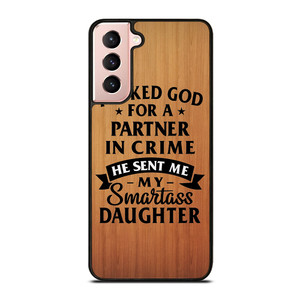 PARTNER IN CRIME DAUGHTER Samsung Galaxy S21 Case Cover PARTNER IN CRIME DAUGHTER Samsung Galaxy S21 Case Cover
